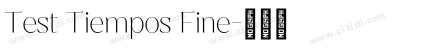 Test Tiempos Fine字体转换